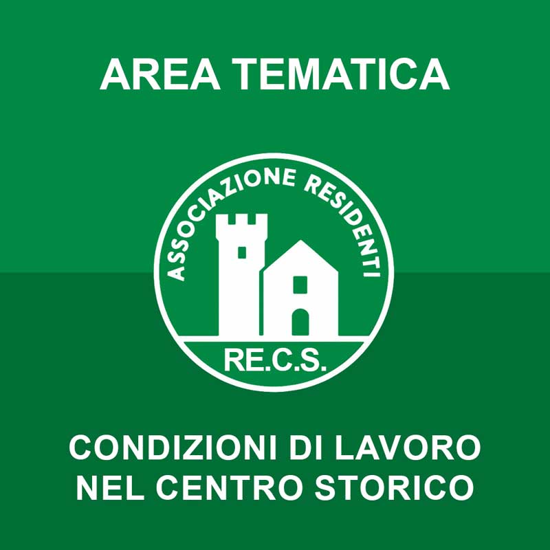 Condizioni di lavoro nel centro storico